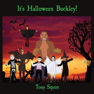 It’s Halloween Buckley!