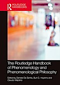 The Routledge Handbook of Phenomenology and Phenomenological Philosophy