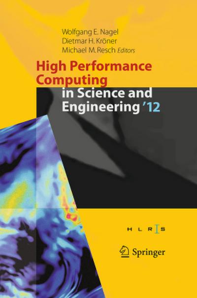 High Performance Computing in Science and Engineering ’12