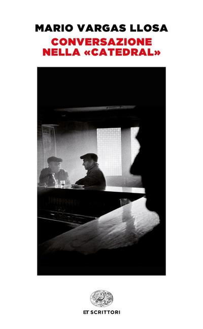 Conversazione nella ’Catedral’