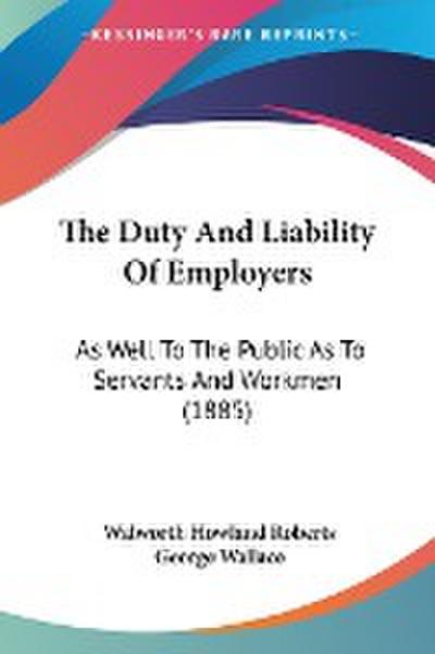 The Duty And Liability Of Employers