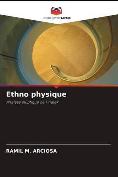 Ethno physique