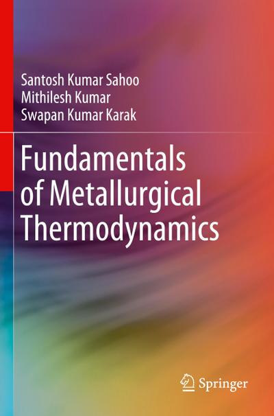 Fundamentals of Metallurgical Thermodynamics