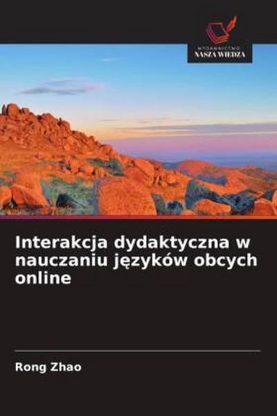 Interakcja dydaktyczna w nauczaniu j¿zyków obcych online