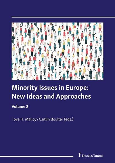 Minority Issues in Europe: New Ideas and Approaches 2