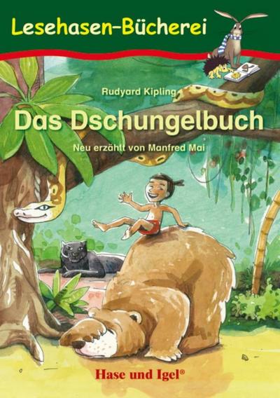 Das Dschungelbuch: Schulausgabe (Lesehasen-Bücherei)