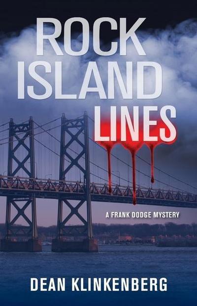 Rock Island Lines: A Frank Dodge Mystery