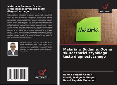 Malaria w Sudanie: Ocena skuteczno¿ci szybkiego testu diagnostycznego