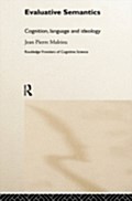 Evaluative Semantics - Jean-Pierre Malrieu