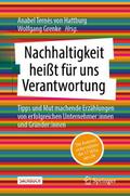 Nachhaltigkeit heißt für uns Verantwortung
