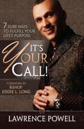 It’s Your Call