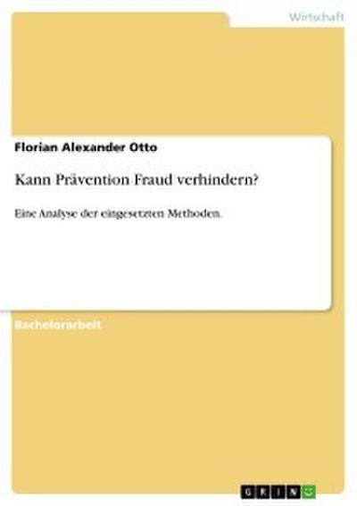 Kann Prävention Fraud verhindern?