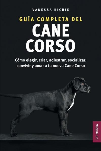 Guía completa del Cane Corso