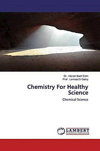Chemistry For Healthy Science