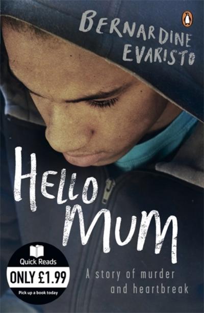 Evaristo, B: Hello Mum