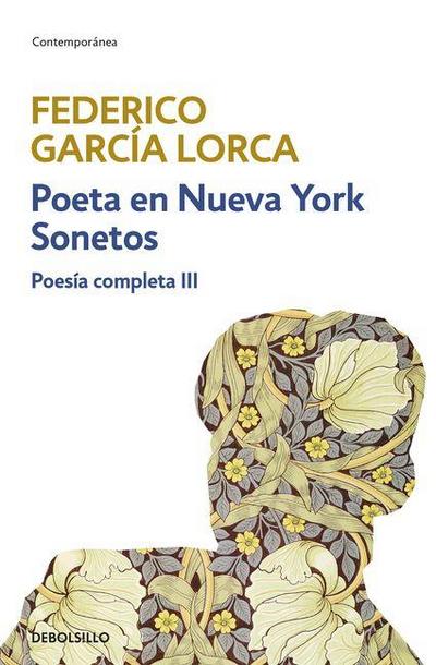 Poeta En Nueva York Sonetos Y Otras Obras / Poet in New York. Sonnets and Other Works