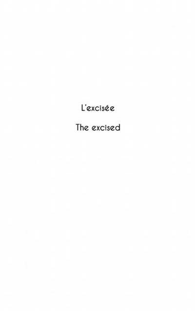 L’excisee - the excised - texte en anglais