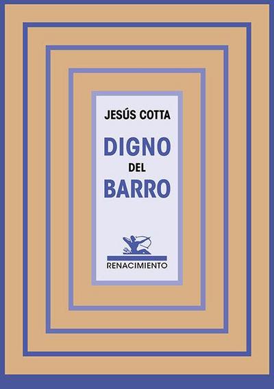 Digno del barro