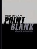 Bob Dylan - Point Blank