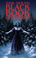 The Sixth Black Book of Horror