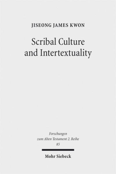 Scribal Culture and Intertextuality