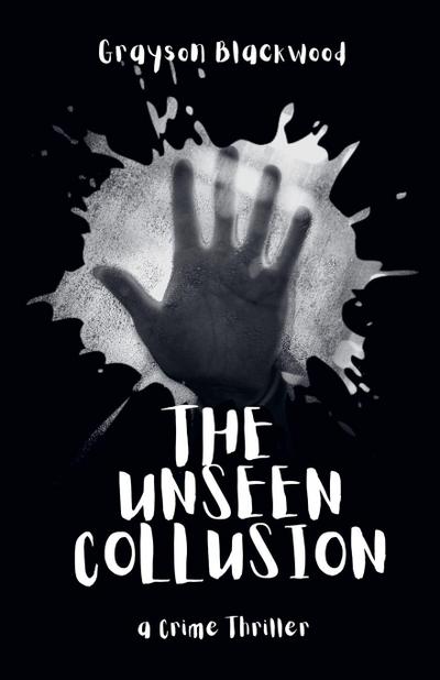 The Unseen Collusion