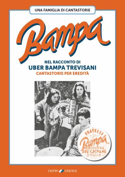 Trevisani, U: Bampa. Una famiglia di cantastorie nel raccont
