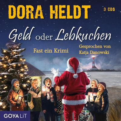 Geld oder Lebkuchen. Fast ein Krimi (ungekürzt)