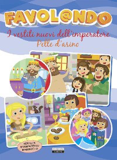 I vestiti nuovi dell’imperatore - Pelle d’asino