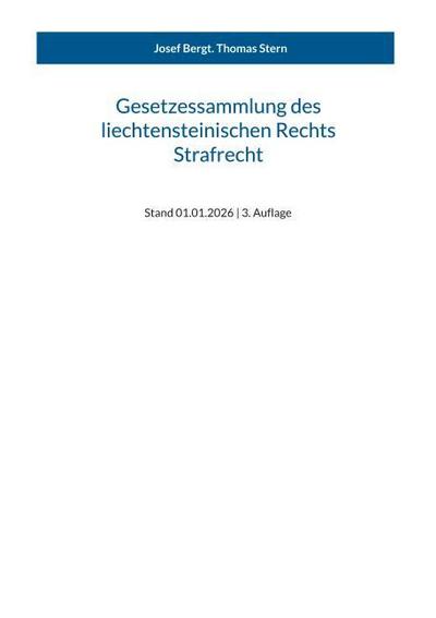 Gesetzessammlung des liechtensteinischen Rechts - Strafrecht