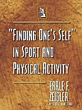 "Finding One’s Self" in Sport and Physical Activity