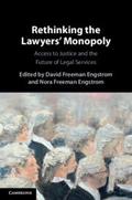 Rethinking the Lawyers’ Monopoly