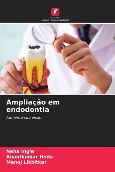 Ampliação em endodontia