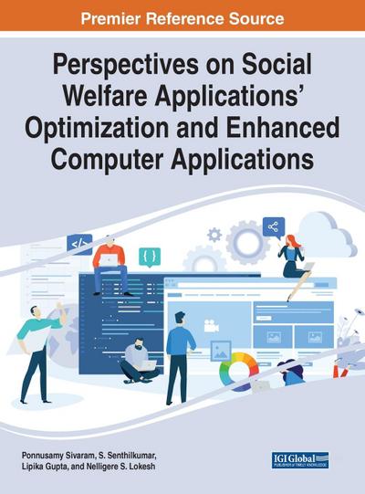 Perspectives on Social Welfare Applications’ Optimization and Enhanced Computer Applications