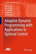 Adaptive Dynamic Programming with Applications in 