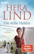 Die stille Heldin von Hera Lind | Buch