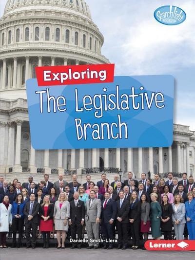 Exploring the Legislative Branch