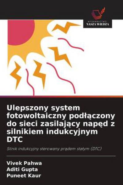 Ulepszony system fotowoltaiczny pod¿¿czony do sieci zasilaj¿cy nap¿d z silnikiem indukcyjnym DTC