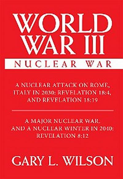 World War Iii: Nuclear War