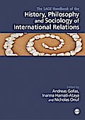 The SAGE Handbook of the History, Philosophy and Sociology of International Relations