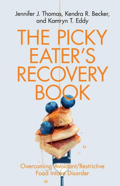 The Picky Eater’s Recovery Book