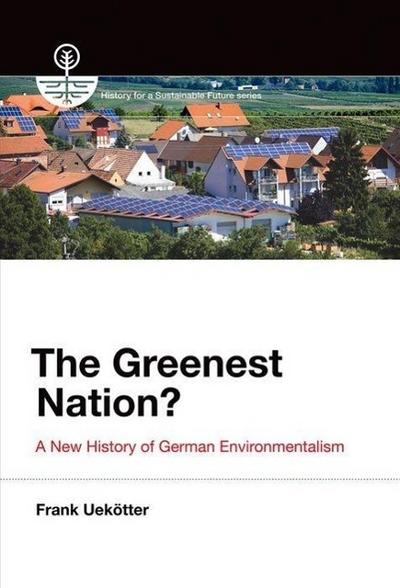 Greenest Nation? (History for a Sustainable Future)