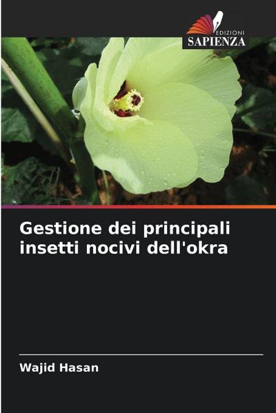 Gestione dei principali insetti nocivi dell’okra