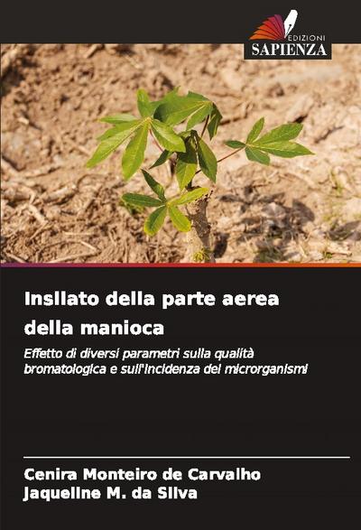 Insilato della parte aerea della manioca