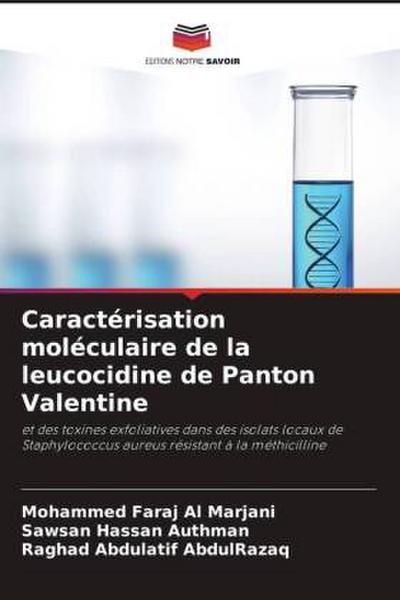 Caractérisation moléculaire de la leucocidine de Panton Valentine
