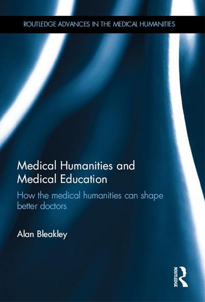 Medical Humanities and Medical Education