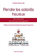 Rendre les salariés heureux