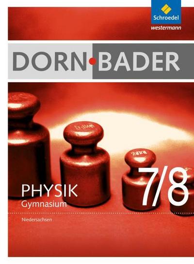 Dorn/Bader Physik SI - Ausgabe 2012 für Niedersachsen
