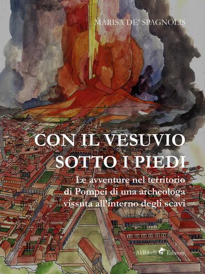Con il Vesuvio sotto i piedi