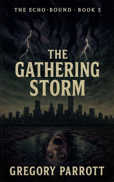 The Gathering Storm
